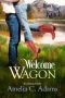 [River's End Ranch 13] • Welcome Wagon
